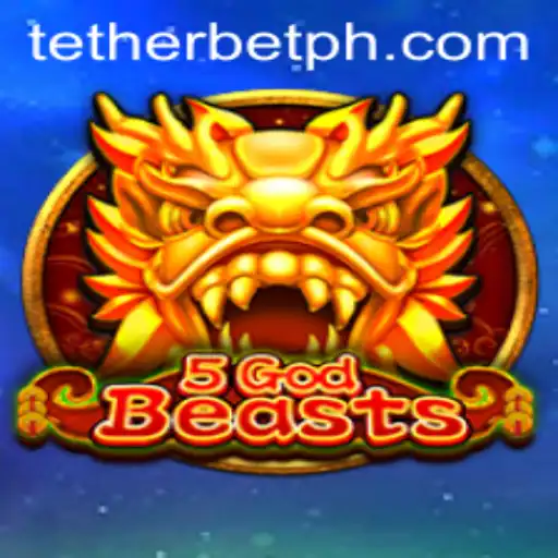 Exploring the Exciting World of 5GodBeasts and Tether Bet
