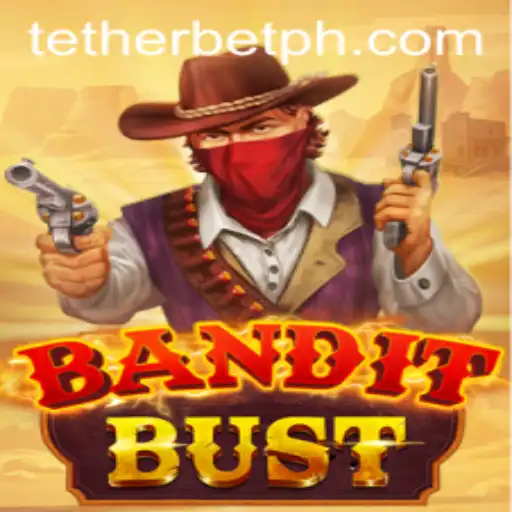 BanditBust: A New Era in Interactive Gaming Featuring the Innovative Tether Bet