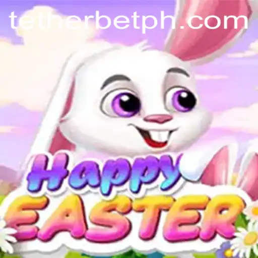 Discover the Thrills of HappyEaster and the Exciting Tether Bet Feature