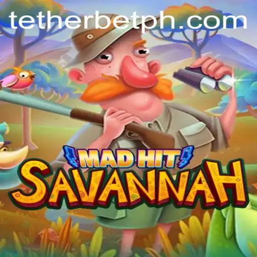 Exploring MadHitSavannah: Unveiling the Thrills of Tether Bet