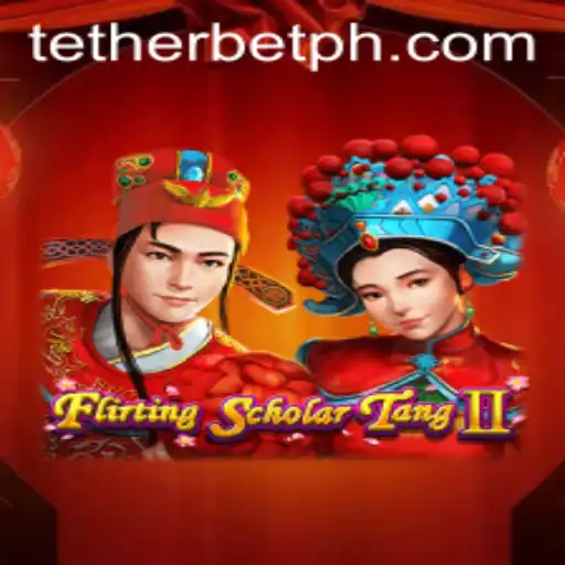 Unveiling the Enchantment of Flirting Scholar Tang II: A Dive into Tether Bet Mechanics