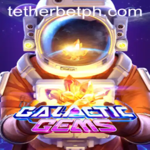 Exploring the Stellar World of GalacticGems: A New Frontier with Tether Bet