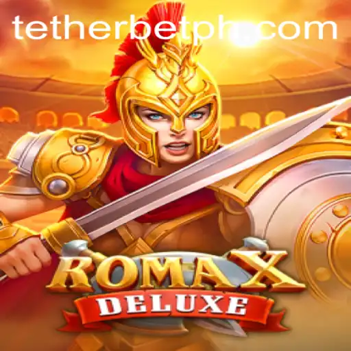 Exploring RomaXDeluxe and the Innovative Tether Bet